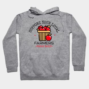 Support Your Local Farmers Hoodie